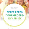 Omslag Beter leren door groepsdynamiek