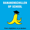 Omslag Bananenschillen op school