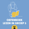 Omslag Oefenboek Lezen in groep 5 - Deel B